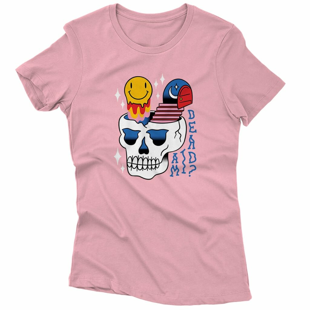Am I Dead Women’s Tee